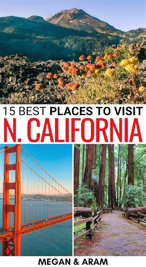 Best 29 Places To Visit In Northern California .